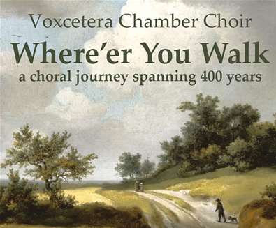 Voxcetera Chamber Choir: Where'..