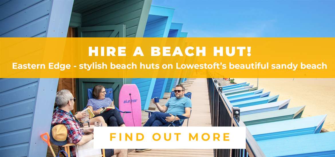 Banner Advertisement - Lowestoft Beach Huts - April 2024