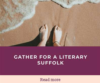 Gather for a Literary Suffolk