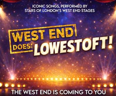 West End Does: Lowestoft - What..